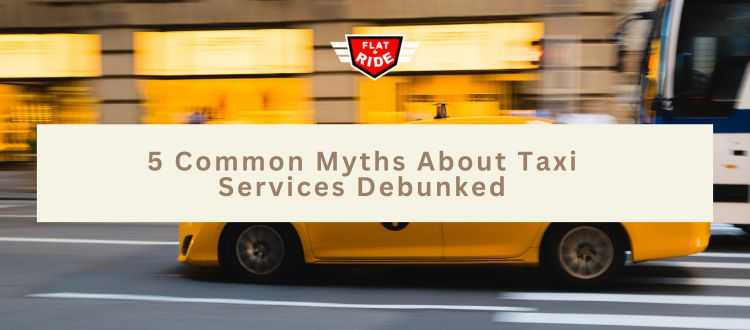 Myths About Taxi Services