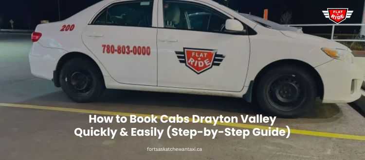 How to Book Cabs Drayton Valley Quickly & Easily (Step-by-Step Guide)