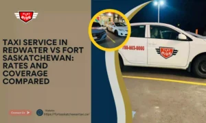 taxi-service-in-redwater-vs-fort-Saskatchewan-rates-and-coverage-compared